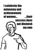 Person with an afro pointing to themselves with text about celebrating women's autonomy and achievements.